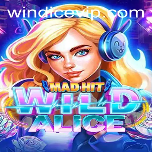 MadHitWildAlice: Dive into the Enchanting World of WINDICE