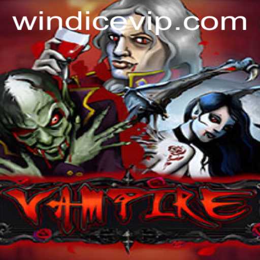 Unveiling Vampire: Exploring the Thrills of WINDICE in the Modern Gaming Era